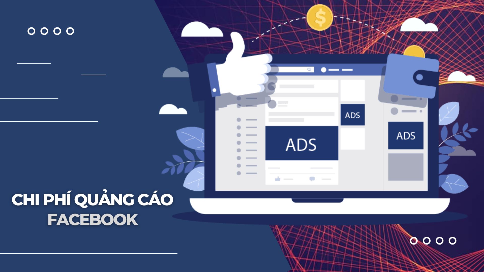 Facebook Ads: Chi phí quảng cáo bao nhiêu là rẻ?  [Hot 2023 ]